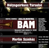 Jelizaveta Bam:Színlap