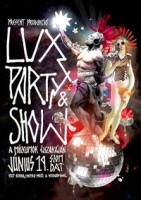 LUX PARTY & SHOW - Museum\'s Night Afterparty