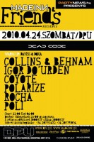 Madeinn & Friends presents Dead Code